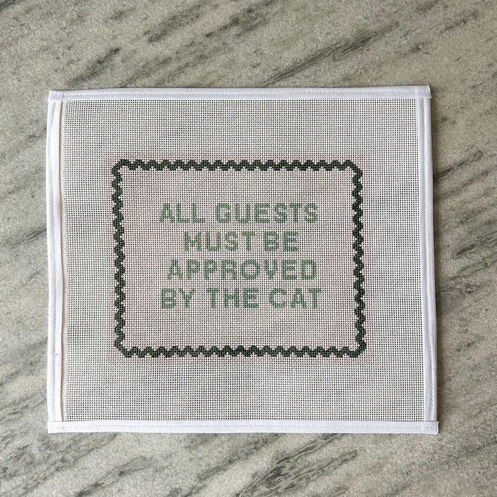 All Guest Must Be Approved by the Cat