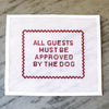 All Guest Must Be Approved
